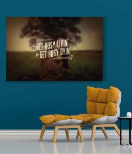 get busy living motivational poster wall art