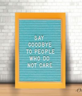 say goodbye to people motivational wall art